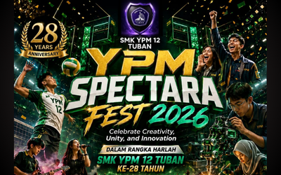 YPM SPECTARA FEST 2026: Perayaan Megah Hari Lahir ke-28 SMK YPM 12 Tuban Dimulai!